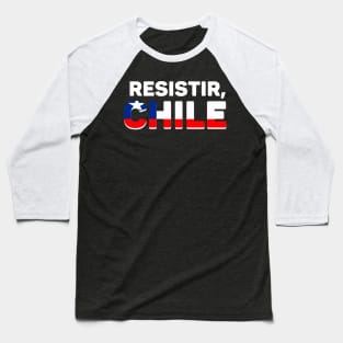 RESISTIR, CHILE Baseball T-Shirt